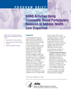 AHRQ Activities Using Community-Based Participatory Research to Address Health Care Disparities