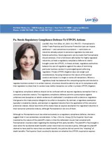 Pa. Needs Regulatory Compliance Defense To UTPCPL Actions