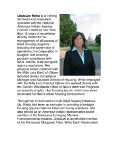 LindaLee Retka is a training and technical assistance specialist with the National American Indian Housing Council. LindaLee has more than 12 years of experience