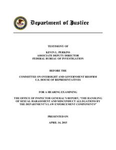 TESTIMONY OF KEVIN L. PERKINS ASSOCIATE DEPUTY DIRECTOR FEDERAL BUREAU OF INVESTIGATION  BEFORE THE