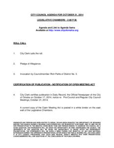 CITY COUNCIL AGENDA FOR OCTOBER 21, 2014 LEGISLATIVE CHAMBERS - 2:00 P.M. Agenda and Link to Agenda Items Available at http://www.cityofomaha.org