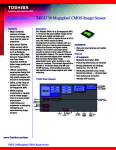 Product Brief Highlights • Major worldwide producer of image sensor technology with more than 25 years of