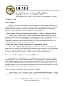 STATE OF MARYLAND  DHMH Maryland Department of Health and Mental Hygiene 201 W. Preston Street • Baltimore, Maryland[removed]Martin O’Malley, Governor – Anthony G. Brown, Lt. Governor – Joshua M. Sharfstein, M.D., 