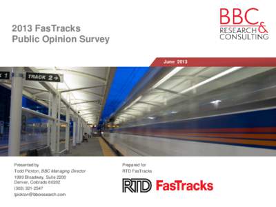 2013 RTD FasTracks Survey Results