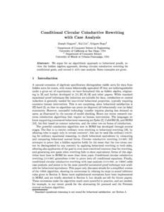 Conditional Circular Coinductive Rewriting with Case Analysis Joseph Goguen1 , Kai Lin1 , Grigore Rosu2 Department of Computer Science & Engineering University of California at San Diego, USA 2
