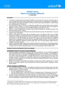 UNICEF-Liberia Ebola Virus Disease: SitRep #24 17 June 2014 Key Points 