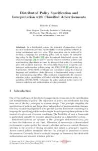 Distributed Policy Specification and Interpretation with Classified Advertisements Nicholas Coleman West Virginia University Institute of Technology 405 Fayette Pike, Montgomery, WV[removed]removed]