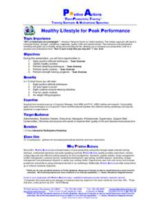 Psitive Actions  “Team Productivity Training” Training Seminars & Motivational Speeches  Healthy Lifestyle for Peak Performance