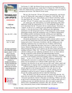 On October 31, 2005, the Federal Circuit reversed and remanded the district court’s judgment entering the jury verdict that U.S. Patents No. 5,997,553 and No. 5,681,329, which related to castration tools, were not infr