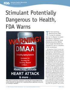Consumer Health Information www.fda.gov/consumer Stimulant Potentially Dangerous to Health, FDA Warns