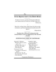 No.  In the Supreme Court of the United States PATRICK J. LYNCH, and the PATROLMEN’S BENEVOLENT ASSOCIATION OF THE CITY OF NEW YORK, INC., Petitioners, v.