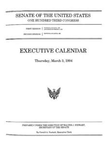 SENATE OF THE UNITED STATES ONE HUNDRED THIRD CONGRESS FIRST SE SSION { SECOND SESSION {  CONVENEDJANUARY5, 1993