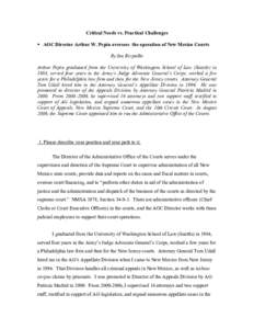 Critical Needs vs. Practical Challenges  AOC Director Arthur W. Pepin oversees the operation of New Mexico Courts By Ian Bezpalko Arthur Pepin graduated from the University of Washington School of Law (Seattle) in 198