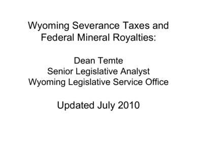 Microsoft PowerPoint - Wyo sev taxes fmrs updatedppt