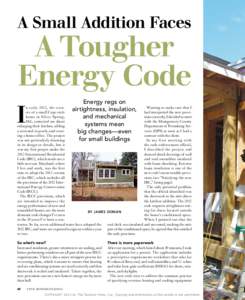 A Small Addition Faces  A Tougher Energy Code Energy regs on