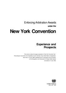 Enforcing Arbitration Awards under the New York Convention Experience and Prospects