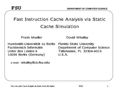 FSU  DEPARTMENT OF COMPUTER SCIENCE Fast Instruction Cache Analysis via Static Cache Simulation