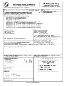 CR-102 (June[removed]PROPOSED RULE MAKING (Implements RCW[removed]Do NOT use for expedited rule making