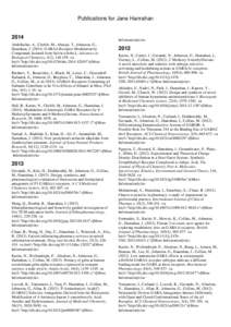 Publications for Jane Hanrahan[removed]Abdelhalim, A., Chebib, M., Aburjai, T., Johnston, G., Hanrahan, J[removed]GABAA Receptor Modulation by Compounds Isolated from Salvia triloba L. Advances in