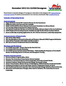 November 2012 U.S. CLIVAR Newsgram Please forward to interested colleagues. To manage your subscription to this newsgram, visit: www.usclivar.org/ contact/get-involved. To include an announcement in our next issue, email