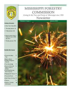 MISSISSIPPI FORESTRY COMMISSION Caring for the Trees and Forests of Mississippi since 1926 Newsletter Volume I, Issue 1