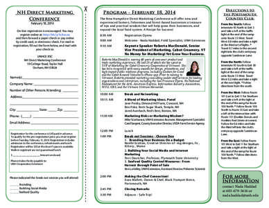 NH Direct Marketing Conference February 18, 2014 On-line registration is encouraged. You may register online at: http://bit.ly/1cXvzzw