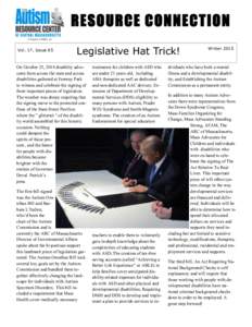 RESOURCE CONNECTION Vol. 17, Issue 65 Legislative Hat Trick!  On October 23, 2014 disability advocates from across the state and across