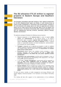 Brussels, [removed]EuropeAid The EU allocates €75.25 million to regional projects in Eastern Europe and Southern