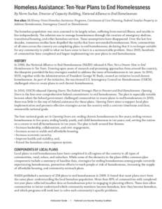 Homeless Assistance: Ten-Year Plans to End Homelessness By Norm Suchar, Director of Capacity Building, National Alliance to End Homelessness See also: McKinney-Vento Homeless Assistance Programs, Continuum of Care Planni