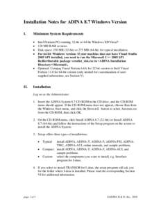 Installation Notes for ADINA 8.7 Windows Version I. Minimum System Requirements · ·