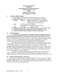 Borrego Water District MINUTES Special Meeting of the Board of Directors Monday, January 27, 2014 1:00 PM 806 Palm Canyon Drive