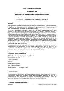 FUSE Demonstrator document FUSE AE No[removed]Monitoring TTN: IAM F&E GmbH, Braunschweig, Germany FPGA for PC coupling of inductive sensors Abstract