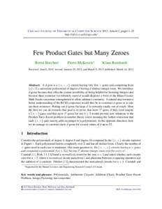 Few Product Gates but Many Zeroes