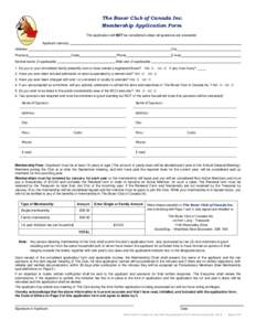 The Boxer Club of Canada Inc. Membership Application Form This application will NOT be considered unless all questions are answered. Applicant name(s) Address Province
