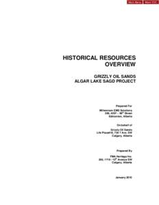 Main Menu  HISTORICAL RESOURCES OVERVIEW GRIZZLY OIL SANDS ALGAR LAKE SAGD PROJECT