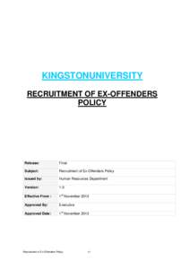 KINGSTONUNIVERSITY RECRUITMENT OF EX-OFFENDERS POLICY Release: