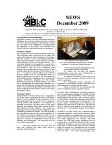 NEWS December 2009 Chairman – Russell Anderson, Unit 2/3, Sterling Ind Est, Carwood, Castleford, WF10 4PS Secretary - Graham Smith: “Stoneycroft” Godsons Lane Napton Southam Warks CV47 8LX Tel & Fax[removed] ==