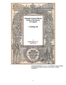 Jewish literature / Daniel Bomberg / Hebrew incunabula / David Abudirham / Elazar Rokeach / Publishing / Jewish education / Soncino family / Early editions of the Hebrew Bible / Rishonim / Talmud / Ephraim Deinard