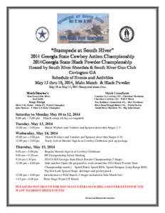 “Stampede at South River” 2014 Georgia State Cowboy Action Championship 2014Georgia State Black Powder Championship Hosted by South River Shootists & South River Gun Club Covington GA Schedule of Events and Activitie