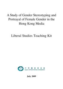 A Study of Gender Stereotyping and Portrayal of Female Gender in the Hong Kong Media Liberal Studies Teaching Kit