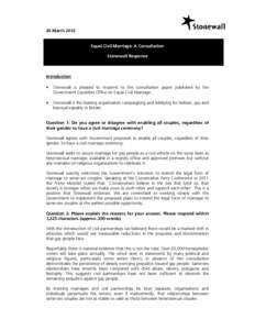 20 MarchEqual Civil Marriage: A Consultation Stonewall Response  Introduction