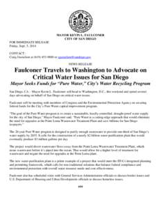 MAYOR KEVIN L. FAULCONER CITY OF SAN DIEGO FOR IMMEDIATE RELEASE Friday, Sept. 5, 2014 CONTACT: Craig Gustafson at[removed]or [removed]