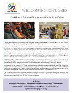 WELCOMING REFUGEES ...The best way to find yourself is to lose yourself in the service of others Mahatma Gandhi