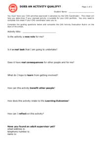 DOES AN ACTIVITY QUALIFY?  Page 1 of 2 Student Name: _______________________ You must have your CAS activities approved in advance by the CAS Coordinator. This sheet will