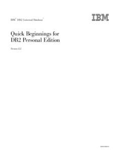 Quick Beginnings for DB2 Personal Edition