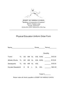 DESERT SKY MIDDLE SCHOOL  “Building a Community of Learners” 9850 E. Rankin Loop Tucson, AZ[removed][removed]2701 Fax