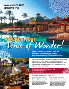 Immunotec’s 2015 Incentive Trip Awaken Your  Sense of Wonder!