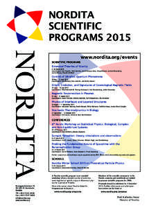 NORDITA SCIENTIFIC PROGRAMS 2015 SCIENTIFIC PROGRAMS  www.nordita.org/events