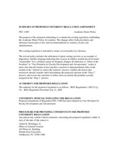 SUMMARY OF PROPOSED UNIVERSITY REGULATION AMENDMENT FSUAcademic Honor Policy  The purpose of the proposed rulemaking is to amend the existing regulation establishing