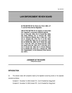 No[removed]LAW ENFORCEMENT REVIEW BOARD IN THE MATTER OF the Police Act, R.S.A. 2000, c.P17, and the Police Service Regulation. AND IN THE MATTER OF the Appeals of James Best